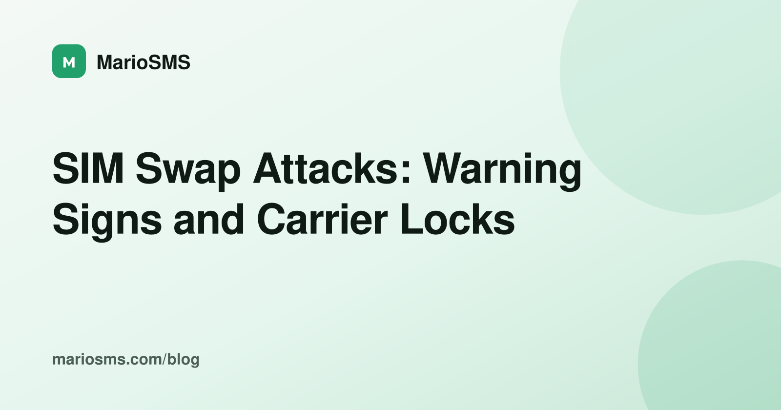 SIM Swap Attacks: Warning Signs and Carrier Locks