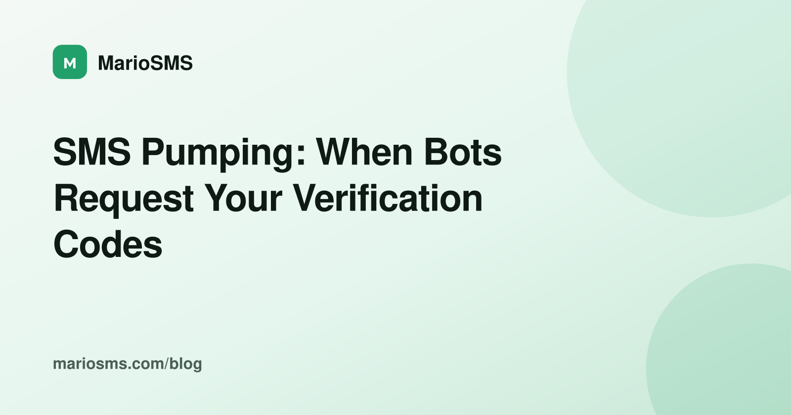 SMS Pumping: When Bots Request Your Verification Codes