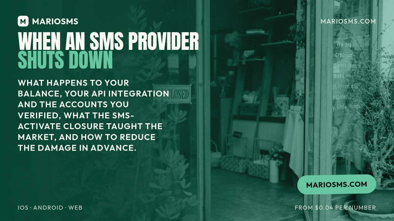 When an SMS Provider Shuts Down